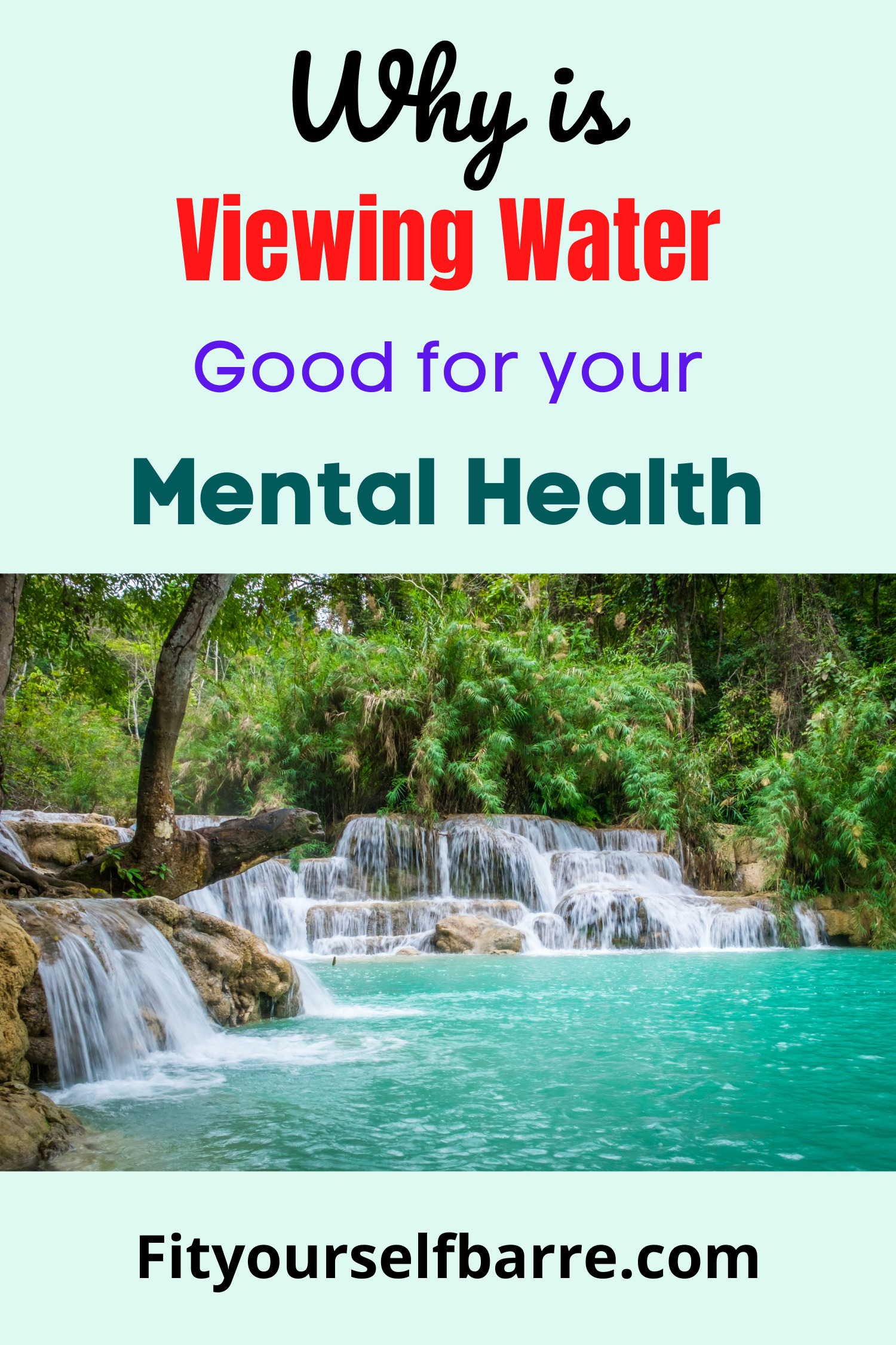 Mental benefits of viewing water-turquoise water of Kuang Si waterfalls in Laos